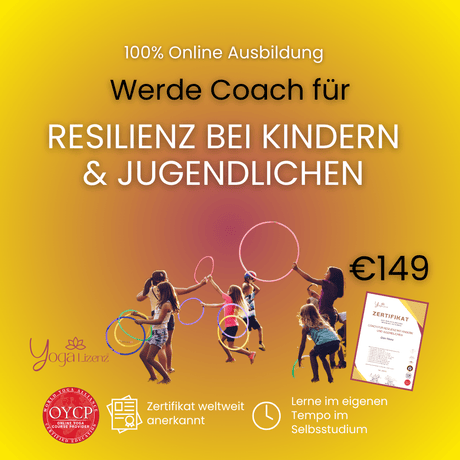 Coach für Resilienz bei Kindern und Jugendlichen - YogaLizenz.de